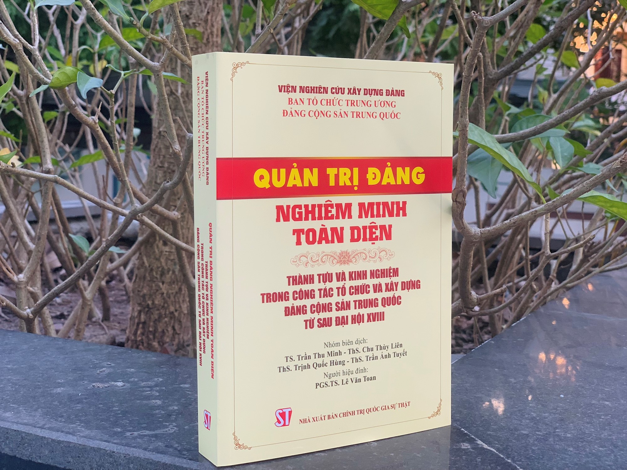 Nhiều kinh nghiệm từ cuốn sách “Quản trị Đảng nghiêm minh toàn diện”