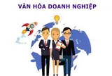 Nghiên cứu kinh nghiệm phát triển văn hóa doanh nghiệp