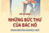Một vài suy ngẫm từ cuốn sách “Những bức thư của Bác Hồ nhân dịp đầu năm học mới"