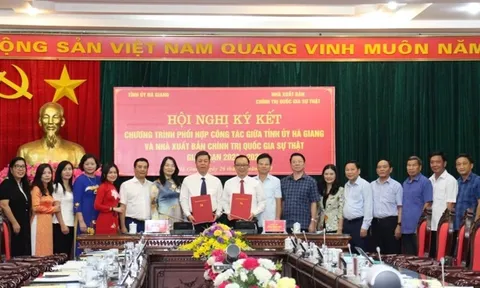 Tăng cường hợp tác giữa Nhà xuất bản Chính trị quốc gia Sự thật và Tỉnh ủy Hà Giang