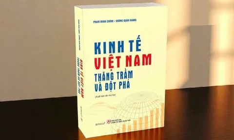 “Kinh tế Việt Nam - Thăng trầm và đột phá” - Bức tranh sinh động về hành trình phát triển kinh tế đất nước
