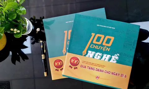 “100 chuyện nghề” - Cuốn sách truyền cảm hứng cho người làm báo, xuất bản