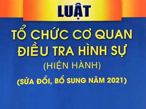 Hoàn thiện quy định của Luật Tổ chức cơ quan điều tra hình sự