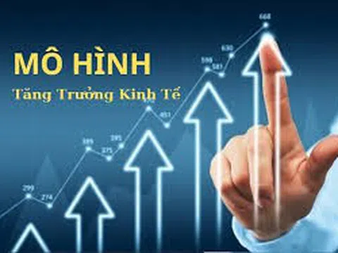 Nhận diện mô hình tăng trưởng kinh tế mới