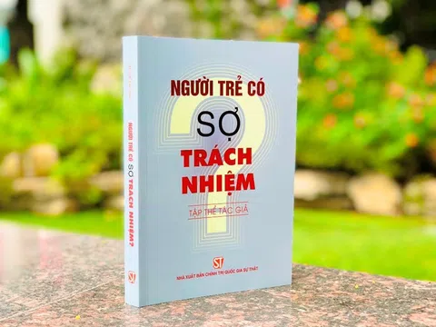 Xuất bản cuốn sách “Người trẻ có sợ trách nhiệm?”